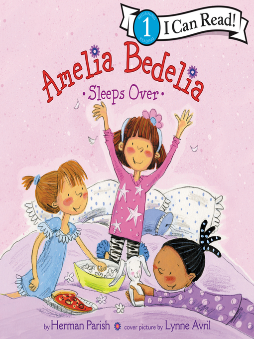 Title details for Amelia Bedelia Sleeps Over by Herman Parish - Available